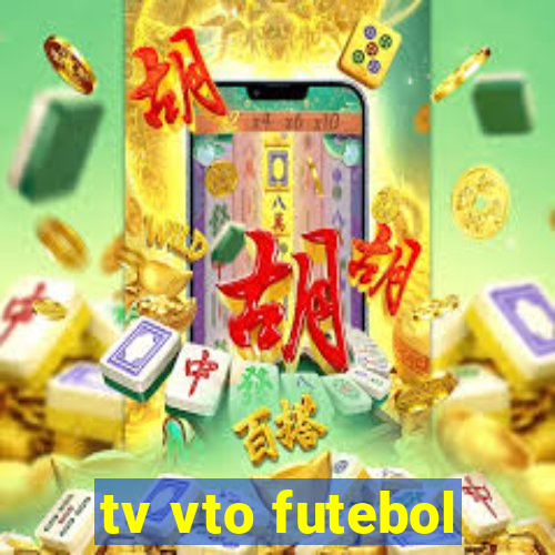 tv vto futebol